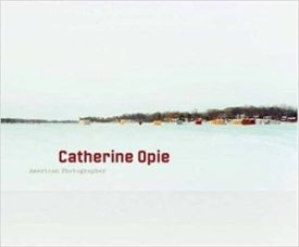 Catherine Opie: American Photographerby: Guggenheim,  Solomon R. (Editor)