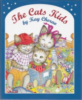Cats Kids, Theby: Chorao, Kay