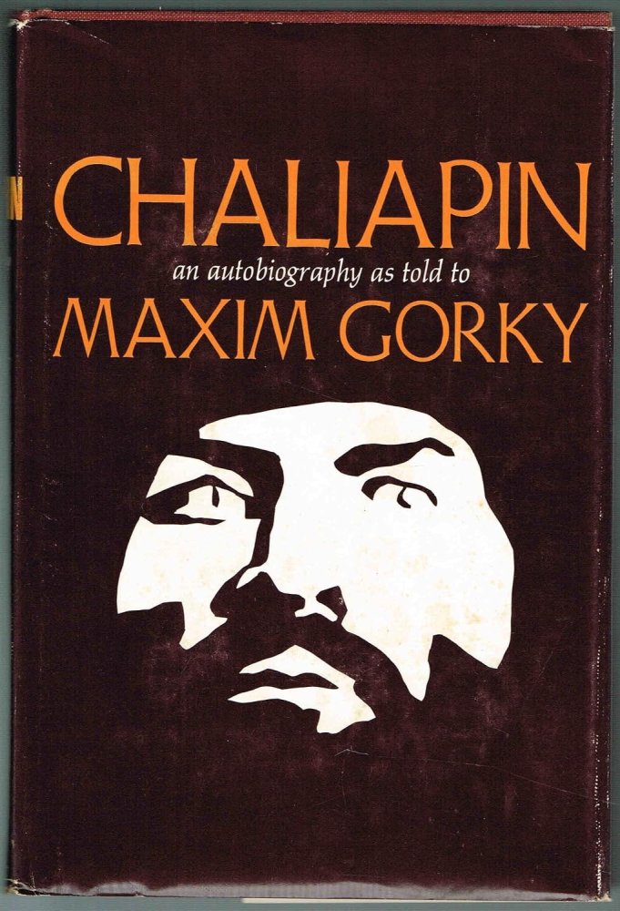 Chaliapin: An Autobiography as Told to Maxim Gorkyby: Fyodor Ivanovich Chaliapin / Maxim Gorky
