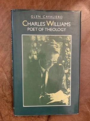 Charles Williams: Poet of Theologyby: Cavaliero, Glen