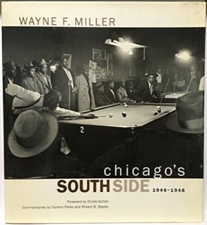 Chicago's South Side: 1946-1948 by: Wayne F. Miller