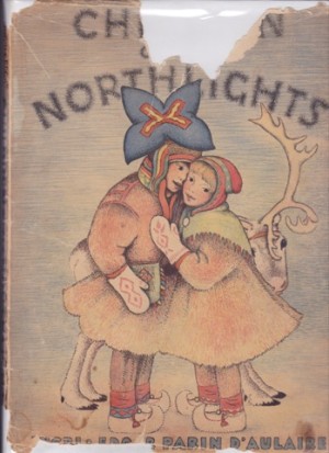 Children of the Northlightsby: D'Aulaire, Ingri and Edgar Parin