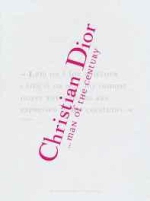 Christian Dior: Man of the Centuryby: Dufresne, Jean-Luc