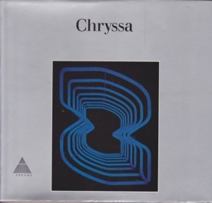 Chryssa (SIGNED COPY)by: Sam Hunter/Chryssa