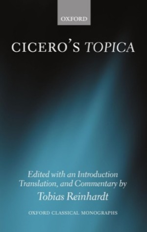 Cicero's Topicaby: Cicero / Tobias Reinhardt (Ed.)