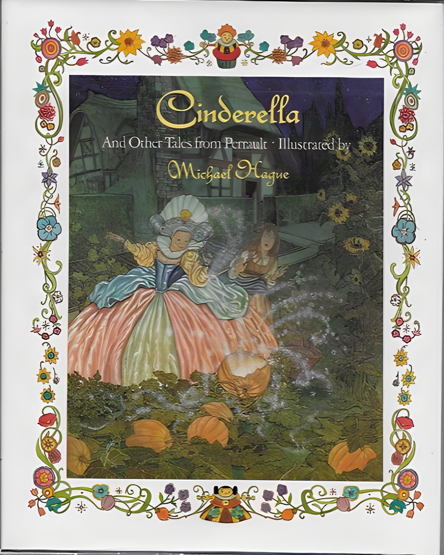 Cinderella and Other Tales from Perraultby: Charles Perrault, Michael Hague