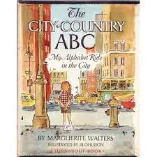 City-Country ABC, The: My alphabet Walk in the Country/Cityby: Walters, Marguerite