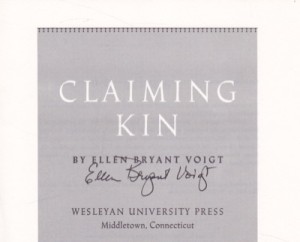 Claiming Kin (SIGNED COPY)by: Voigt, Ellen Bryant 