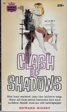 Clash of Shadowsby: Rigsby, Howard