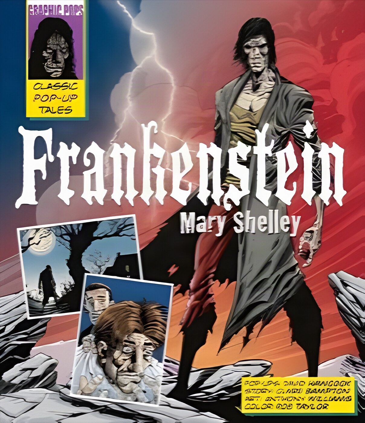 Classic Pop-Ups: Frankensteinby: Mary Shelley (Author), Anthony Williams (Illustrator), David Hawcock (Pop Ups) Claire Bampton (Story)