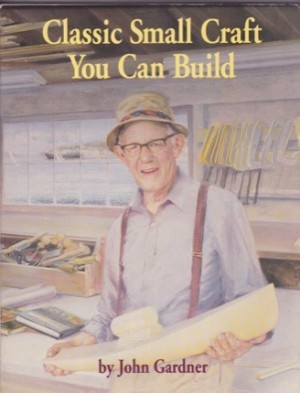 Classic Small Craft You Can Buildby: Gardner, John 