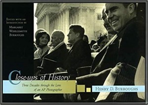 Close-Ups of History: Three Decades through the Lens of an AP Photographerby: Henry Burroughs and Margaret Wohlgemuth Burroughs