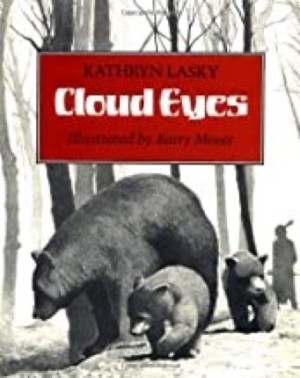 Cloud Eyesby: Lasky/Barry Moser, Kathryn
