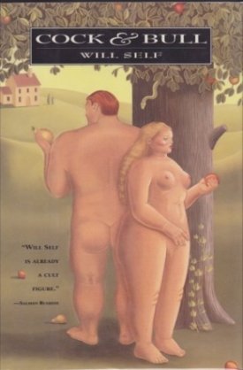 Cock & Bull (SIGNED COPY)by: Self, Will