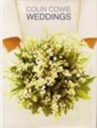 Colin Cowie Weddings (SIGNED COPY)by: Cowie, Colin