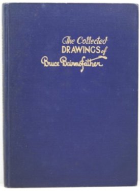 Collected Drawings of Bruce Bairnsfather, The (SIGNED COPY)by: Bairnsfather, Bruce