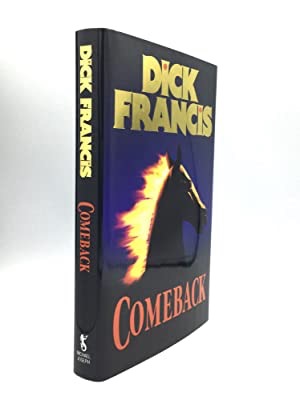 Comeback (SIGNED COPY)by: Dick Francis