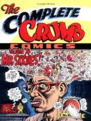 Complete Crumb Comics Vol. 4 by: Crumb, Robert
