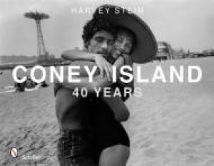 Coney Island: 40 Yearsby: Stein, Harvey