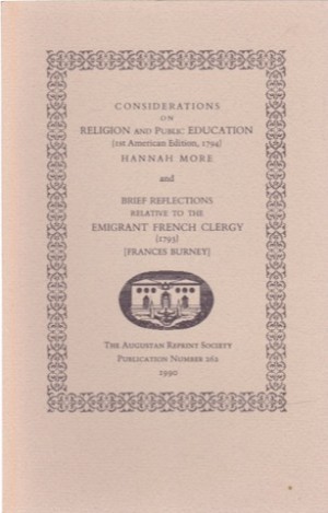 Considerations on Religion and Public Education (1st American Edition, 1794), and Brief Reflections Relative to the Emigrant French Clergy (1793) by: More, Hannah /Bu
