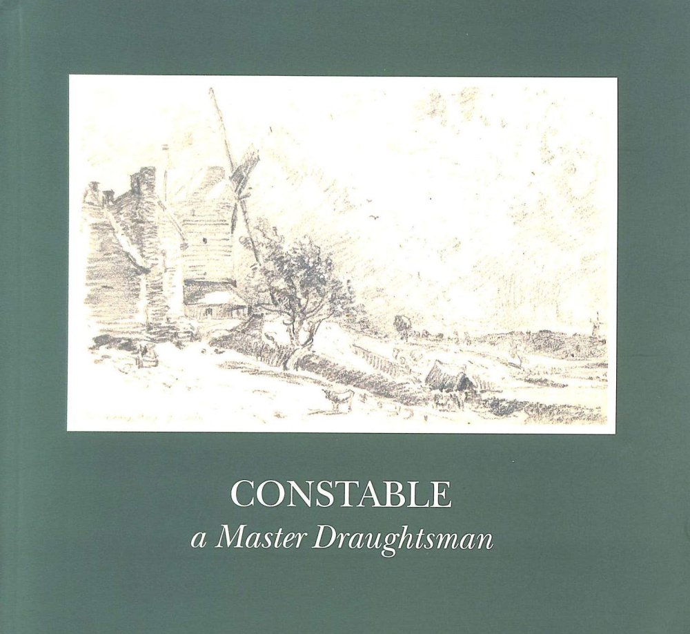 Constable: A Master Draughtsmanby: Ian Fleming-Williams /  John Constable 