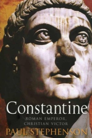 Constantine: Roman Emperor, Christian Victorby: Paul Stephenson 