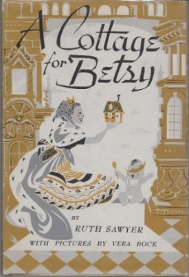 Cottage for Betsy, Aby: Sawyer, Ruth 