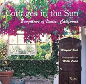 Cottages in the Sun: Bungalows of Venice, Californiaby: Margaret Bach, Melba Levick (Photographer) 