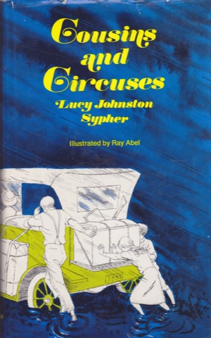 Cousins and Circusesby: Sypher, Lucy Johnston