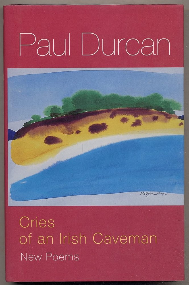 Cries of an Irish Caveman (SIGNED COPY)by: Paul Durcan