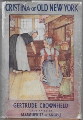 Cristina of Old New Yorkby: Crownfield, Gertrude