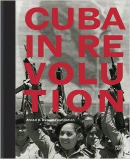 Cuba In Revolutionby: Sanders, Mark