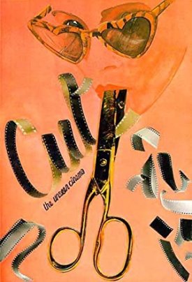 Cut: The Unseen Cinema by: Philips, Baxter