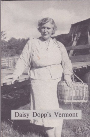 Daisy Dopp's Vermont by: Schumann, Elka (Ed.)