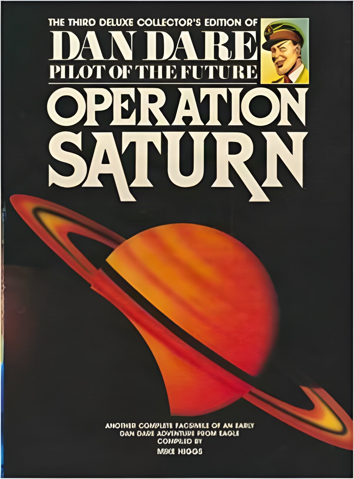 Dan Dare, Pilot of the Future: Operation Saturnby: Higgs, Mike (Compiler)