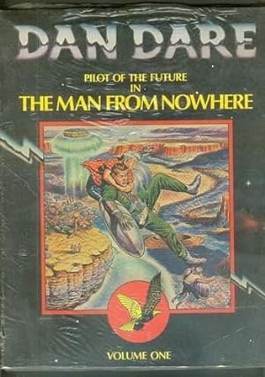Dan Dare: Pilot of the Future in The Man from Nowhere Volume One by: HAMPSON, Frank and JOHNS, Harold (Illustrators) : HIGGS, Mike (Compilation)