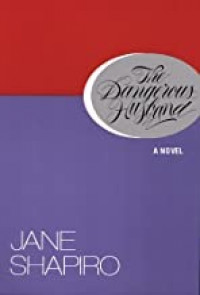 Dangerous Husband, Theby: Shapiro, Jane