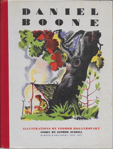 Daniel Booneby: Averill, Esther and Feodor Rojankovsky