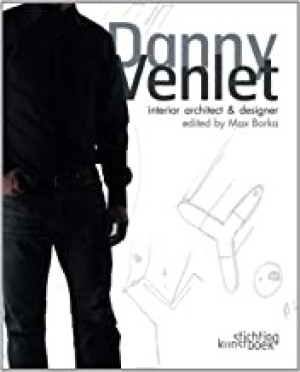 Danny Venlet: Interior Architect & Designerby: Borka, Max