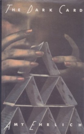 Dark Card, The by: Ehrlich, Amy