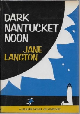 Dark Nantucket Noon (Homer Kelly Mystery)by: Langton, Jane