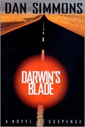 Darwin's Blade (SIGNED COPY)by: Simmons , Dan 