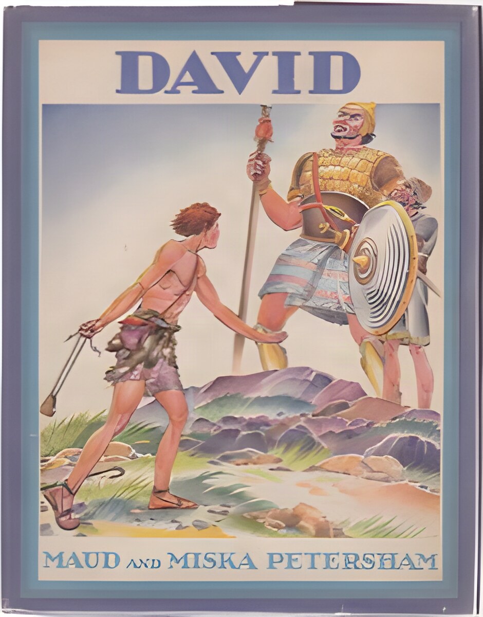 David - From the Story Told in the First Book of Samuel and the First Book of Kings (SIGNED COPY)by: Petersham, Maud/Miska Petersham