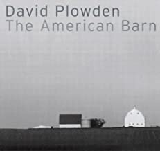 David Plowden: The American Barnby: Plowden, David