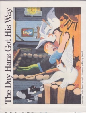 Day Hans Got His Way, Theby: Atwell, David Lewis