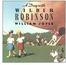 Day With Wilbur Robinson, Aby: Joyce, William