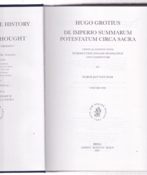 De Imperio Summarum Potestatum Circa Sacra: Volume Oneby: Hugo Grotius 