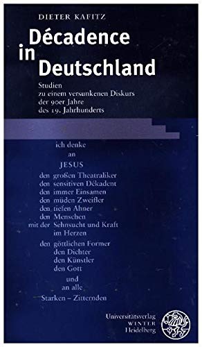 D&eacute;cadence in Deutschland: Studien zu einem versunkenen Diskurs der 90er Jahre des 19. Jahrhundertsby: Dieter Kafitz