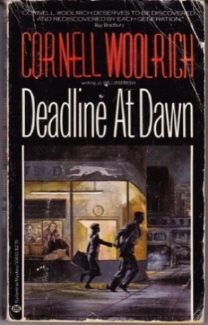 Deadline at Dawnby: Woolrich, Cornell