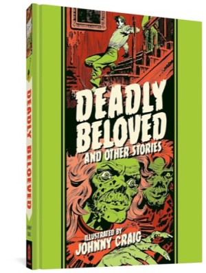 Deadly Beloved and Other Storiesby: Craig, Johnny/Feldstein, Al (Collins, Max Allan - Intro.)